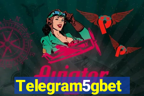 Telegram5gbet