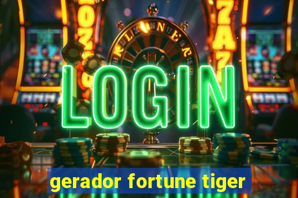 gerador fortune tiger