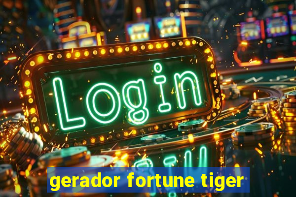 gerador fortune tiger