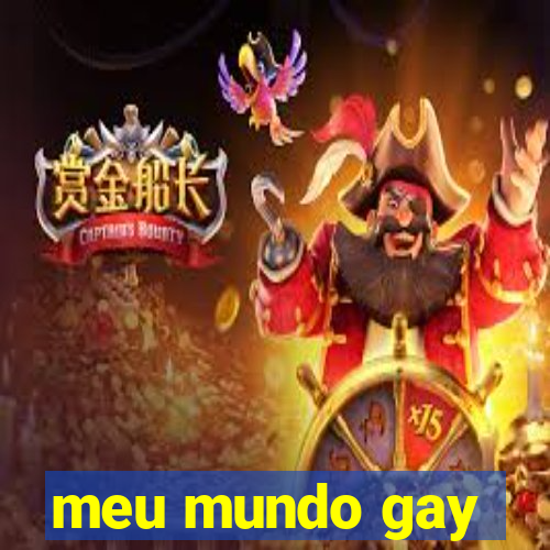 meu mundo gay