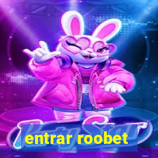 entrar roobet