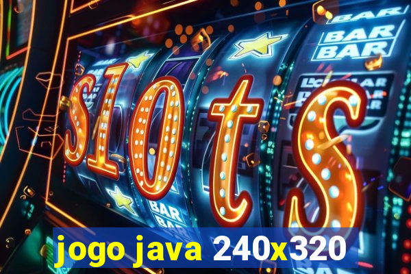 jogo java 240x320