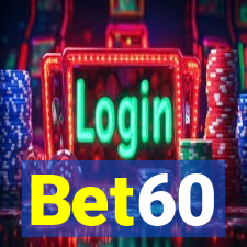 Bet60