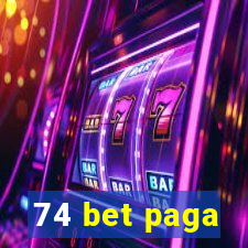 74 bet paga