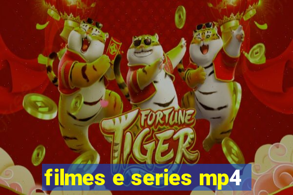 filmes e series mp4