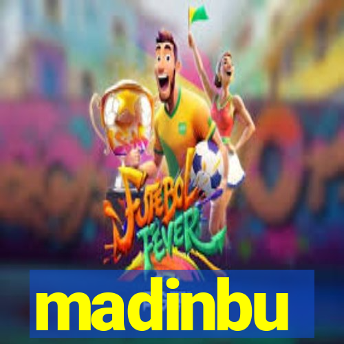 madinbu