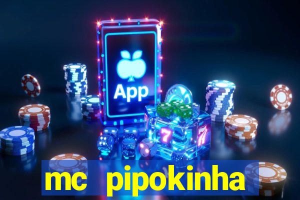 mc pipokinha privacy videos