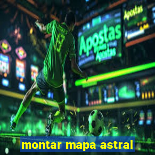 montar mapa astral