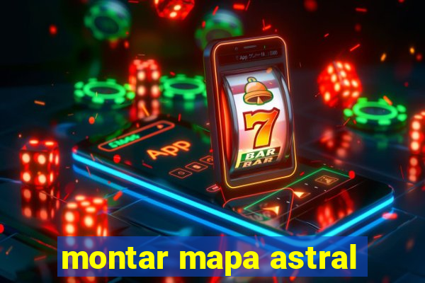 montar mapa astral