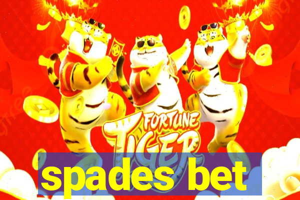 spades bet