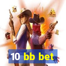 10 bb bet