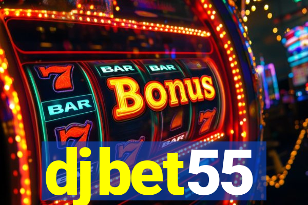 djbet55