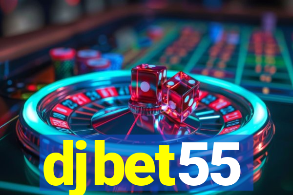 djbet55