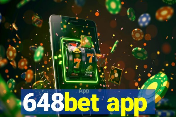 648bet app