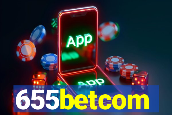 655betcom