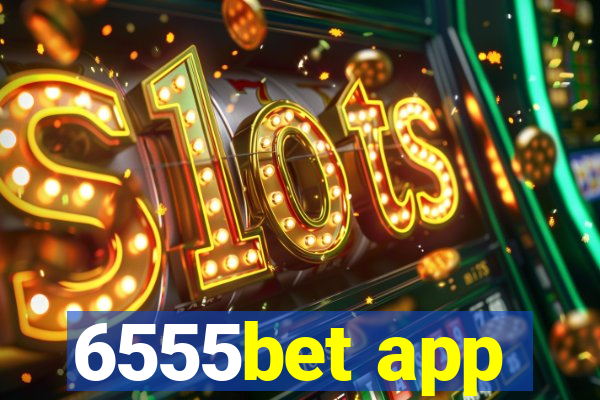 6555bet app