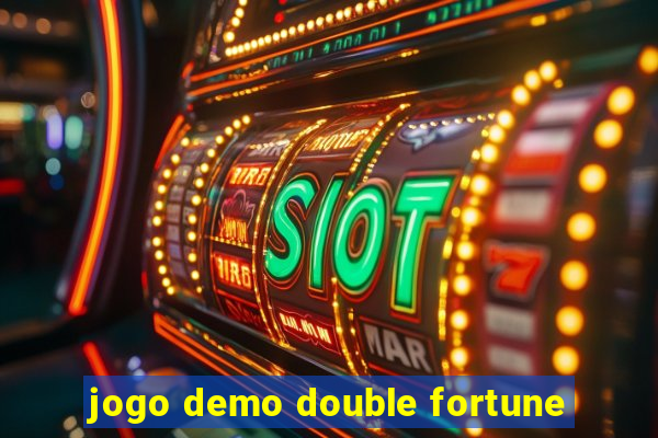 jogo demo double fortune