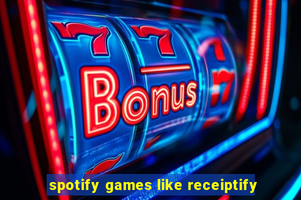 spotify games like receiptify