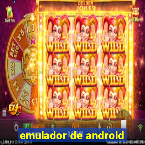 emulador de android