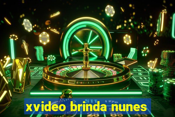 xvideo brinda nunes