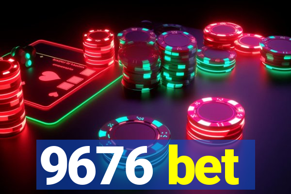 9676 bet