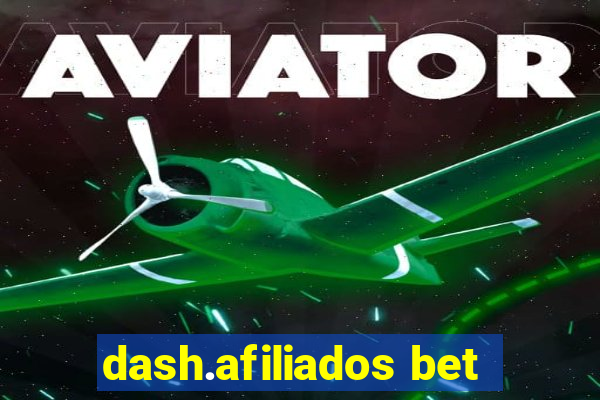 dash.afiliados bet