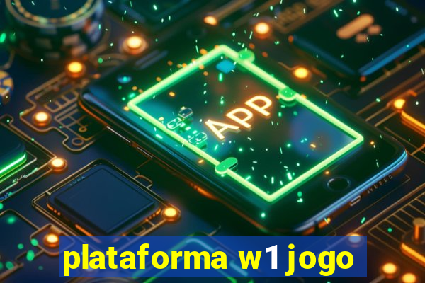 plataforma w1 jogo