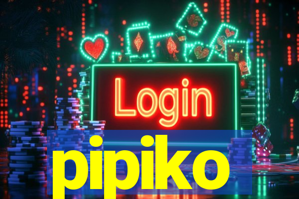 pipiko