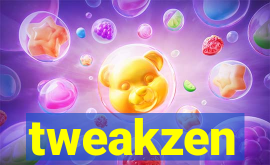 tweakzen