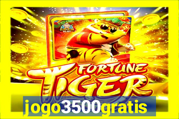 jogo3500gratis