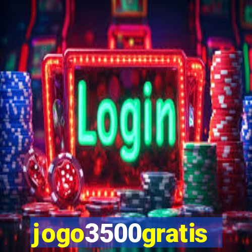 jogo3500gratis