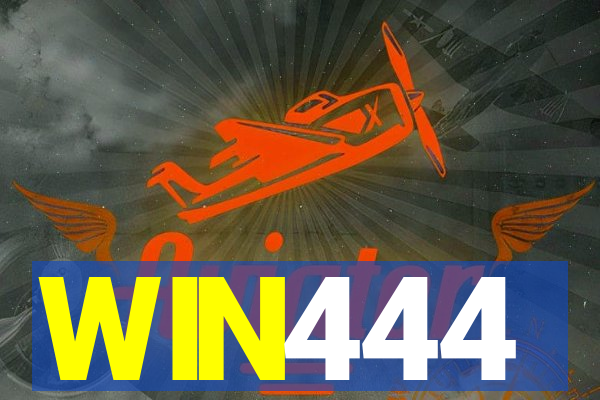 WIN444