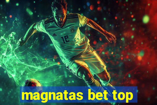 magnatas bet top