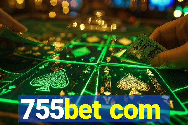 755bet com