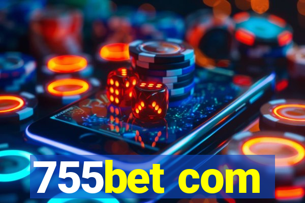 755bet com