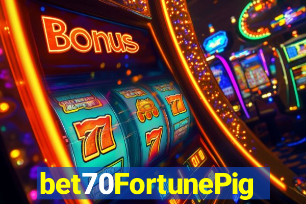 bet70FortunePig