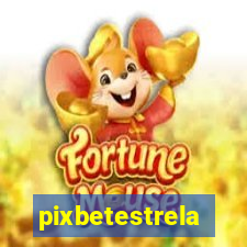 pixbetestrela