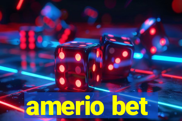 amerio bet