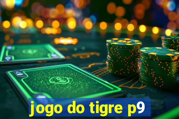 jogo do tigre p9