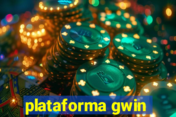 plataforma gwin