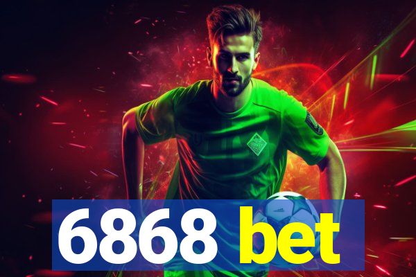 6868 bet