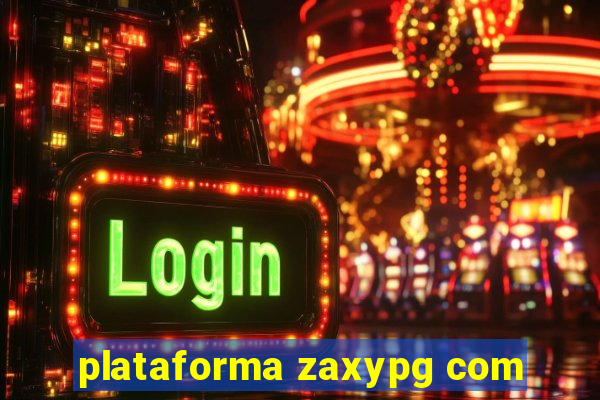 plataforma zaxypg com