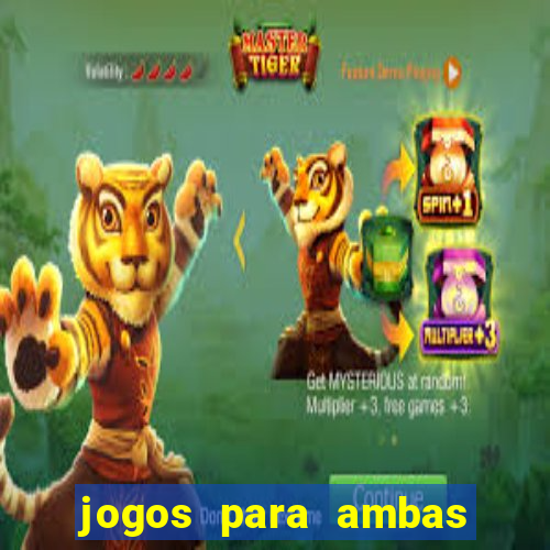 jogos para ambas marcam hoje