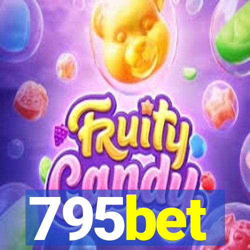 795bet