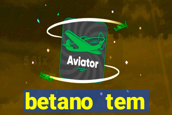 betano tem pagamento antecipado