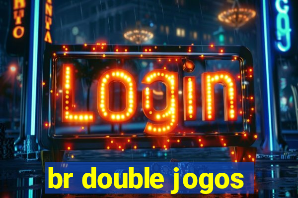 br double jogos