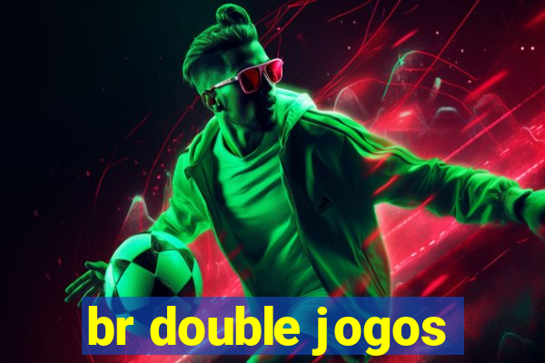 br double jogos