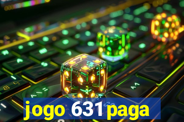 jogo 631 paga