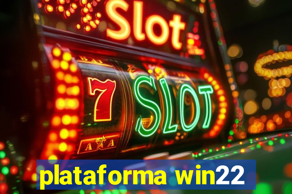 plataforma win22