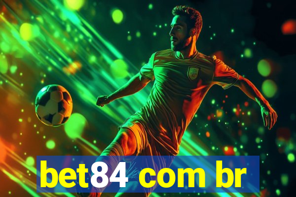 bet84 com br